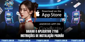 Baixar o aplicativo 77GG