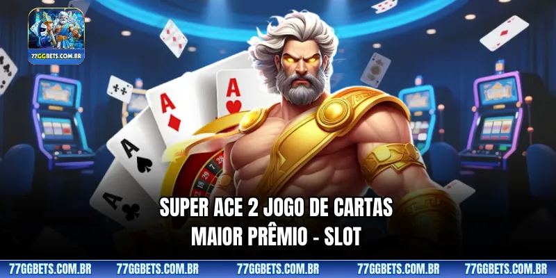 Super Ace 2