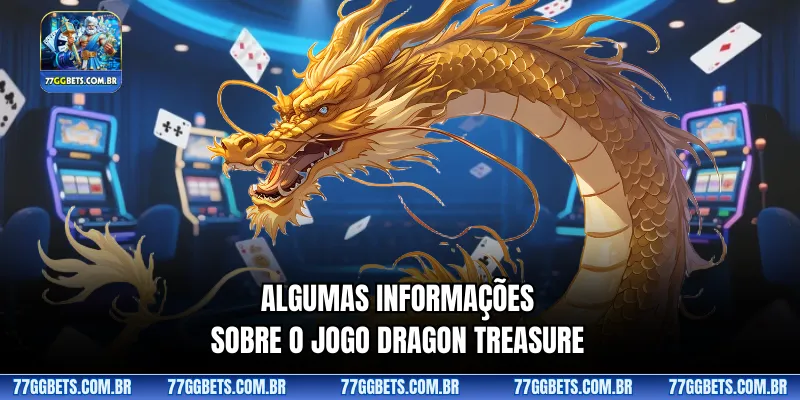 Algumas informações sobre o jogo Dragon Treasure