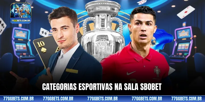 Categorias esportivas na Sala SBOBET
