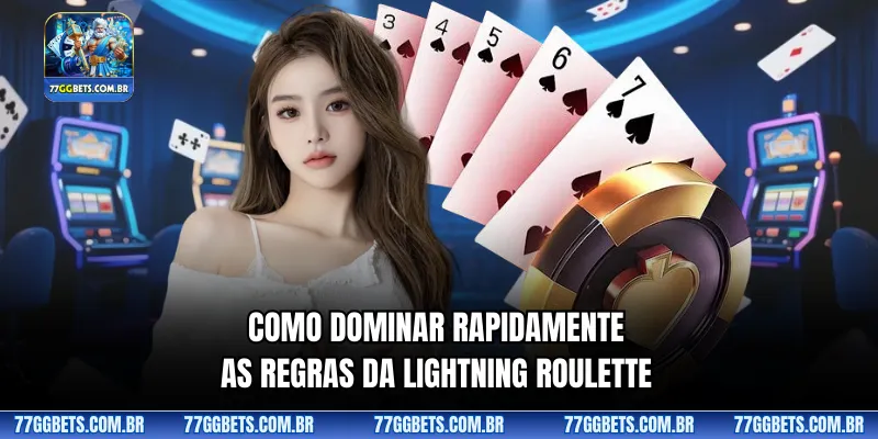 Como dominar rapidamente as regras da Lightning Roulette