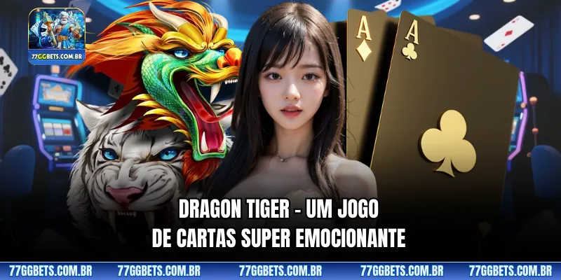 Dragon Tiger
