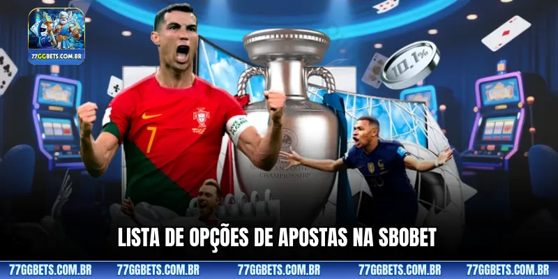 Lista de opções de apostas na SBOBET